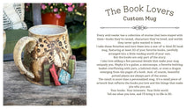 Load image into Gallery viewer, Custom Book Lover’s Mug – Made to Order
